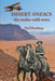 Desert Anzacs: the under-told story of the Sinai Palestine campaign, 1916-1918 by Neil Dearberg