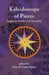 Kaleidoscope of Pieces by Alan Cadwallader
