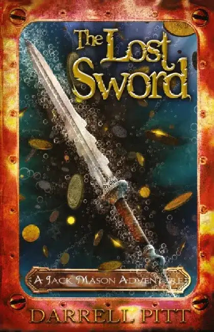 The Lost Sword by Darrell Pitt
