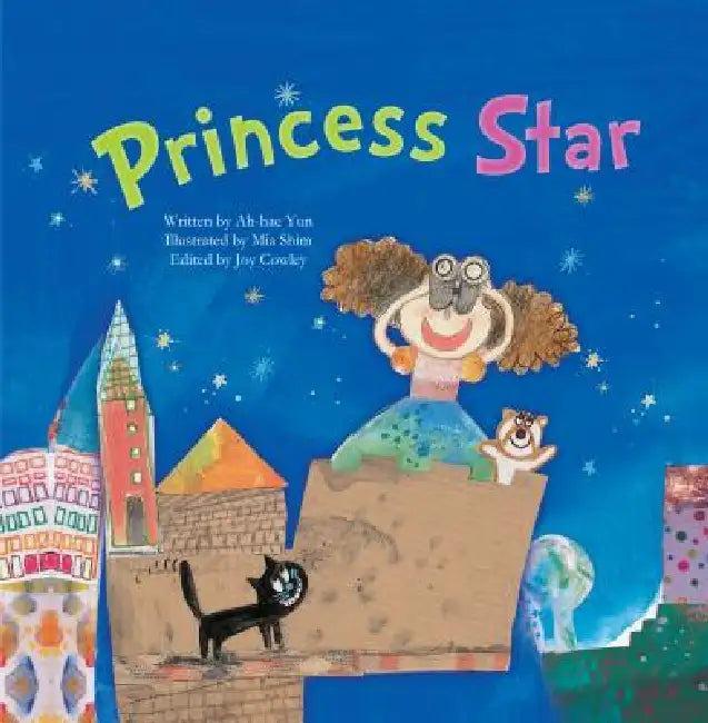 Princess Star: Numbers in Everyday Life by Ah-Hae Yun, Mia Shim