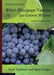 WHICH WINEGRAPE VARIETIES ARE GROWN WHERE? Revised Edition by Kym Anderson