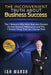 The Inconvenient Truth About Business Success: The 7 Reasons Why Most Business Owners Do Not Become Millionaires and the 1 Simple Thing That Can Chang by Ian Marsh