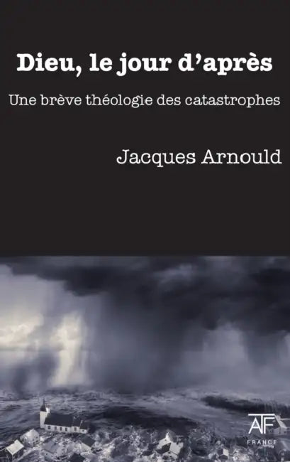 Dieu, Le Jour D'Apres by Jacques Arnould