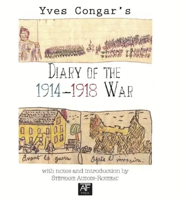 Diary of the 1914-1918 War by Yves Congar