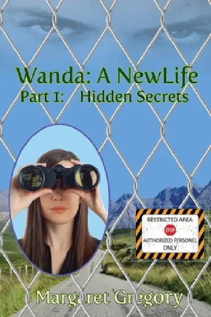 Wanda: A New Life - Hidden Secrets by Margaret Gregory