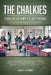 The Chalkies: Educating an Army for Independence by Darryl R. Dymock