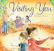 Visiting You by Rebecka Sharpe Shelberg, Andrea Edmonds