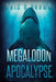 Megalodon Apocalypse by Eric S. Brown
