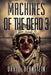 Machines Of The Dead 3 by David Bernstein