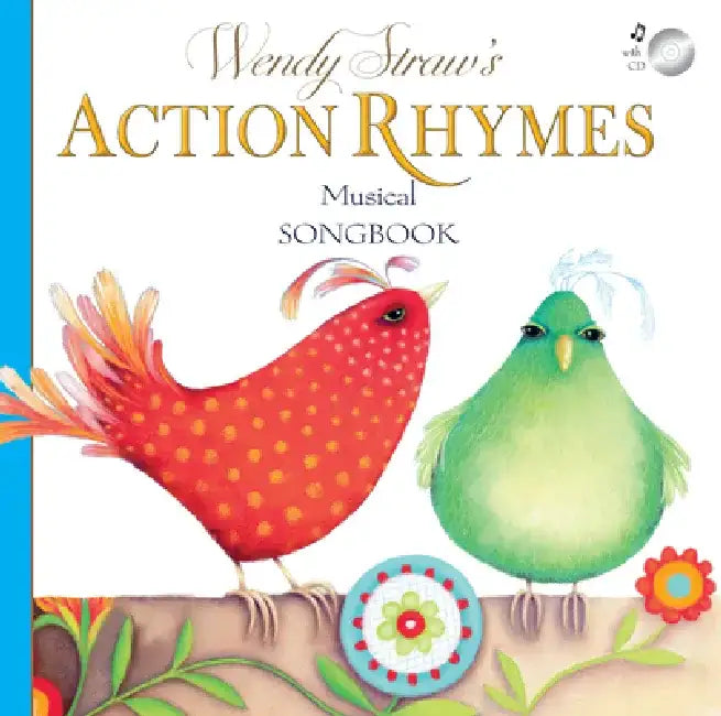 Action Rhymes Musical Songbook [With CD (Audio)] by Wendy Straw