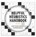 Helpful Heuristics Handbook by Burgess, Matthew