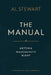 The Manual: Getting masculinity right by Al Stewart