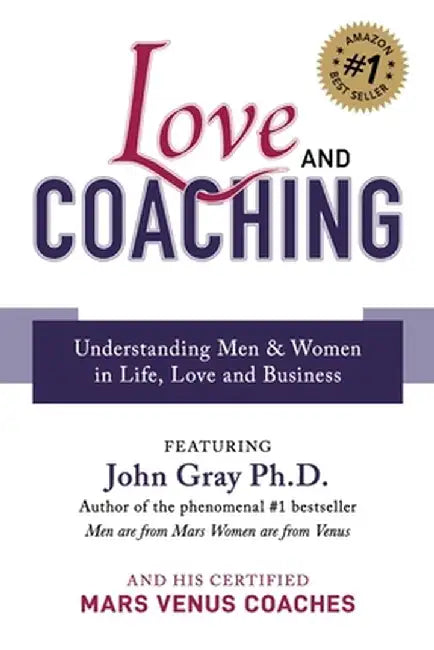 Love and Coaching by John Gray