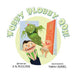 Wobby Blobby Ooh! by J. R. Poulter, Yagmur Gunel, Muza Ulasowski