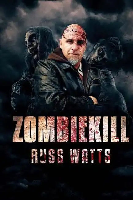 Zombiekill by Russ Watts