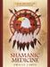 Shamanic Medicine Oracle Cards by Barbara (Barbara Meiklejohn-Free) Meiklejohn-Free