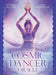Cosmic Dancer Oracle by Sedona (Sedona Soulfire) Soulfire