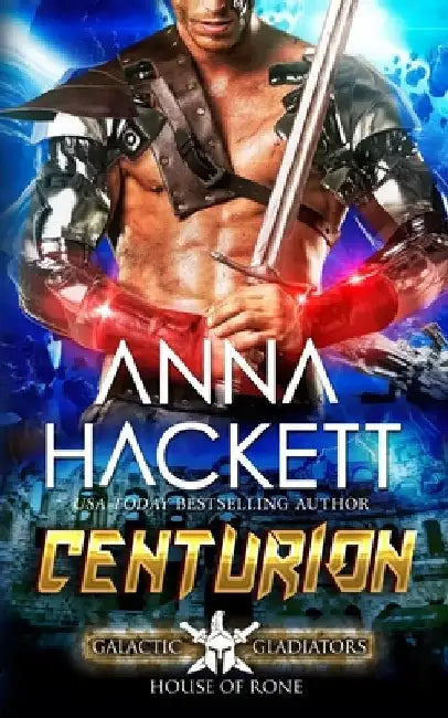 Centurion by Anna Hackett