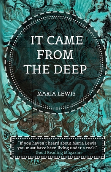 It Came From The Deep by Maria Lewis
