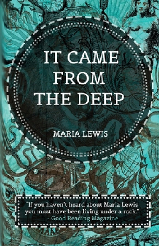 It Came From The Deep by Maria Lewis