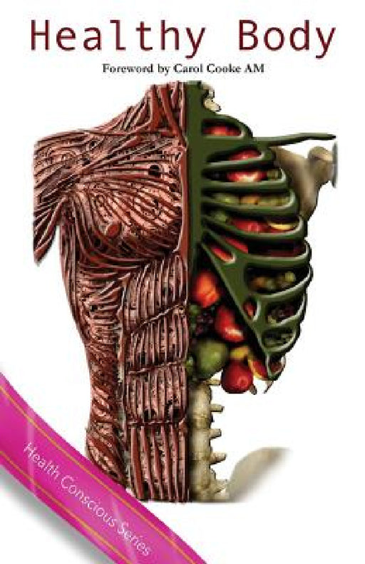 Healthy Body by Les Zigomanis, Blaise Van Hecke, Carol Cooke Am