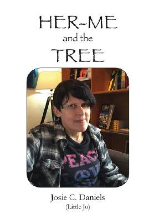 Her-Me and the Tree by Josie C. Daniels