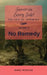 No Remedy: Volume 5 of 6 by Mark Timothy Morgan
