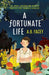 Fortunate Life: for Younger Readers by A. B. Facey