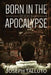 Born In The Apocalypse 3: Jericho by Joseph Talluto
