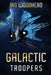Galactic Troopers by Ian Woodhead