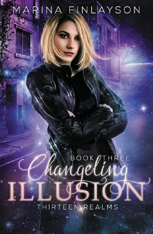 Changeling Illusion by Marina Finlayson