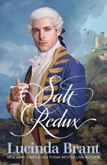 Salt Redux: Sequel to Salt Bride by Lucinda Brant