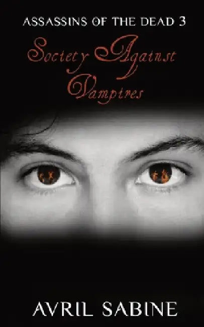 Society Against Vampires by Avril Sabine