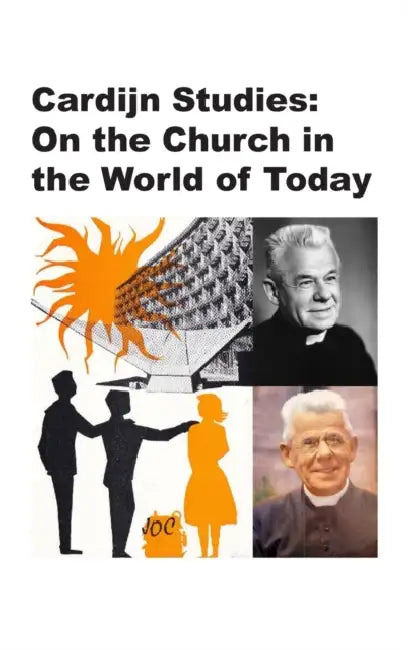 Cardijn Studies: On the Church in the World of Today (Hard Cover) by Stefan Gigacz