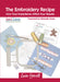 The Embroidery Recipe: How Your Ingredients Affect Your Results by Lindee Goodall