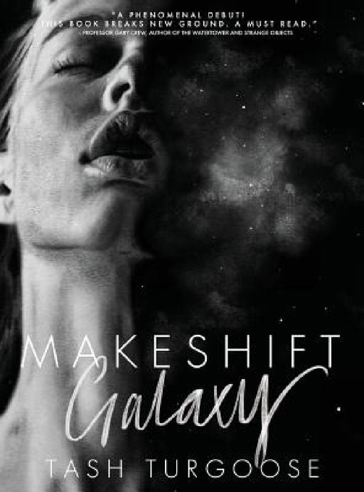 Makeshift Galaxy by Tash Turgoose