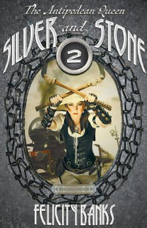 Silver and Stone by Felicity Banks