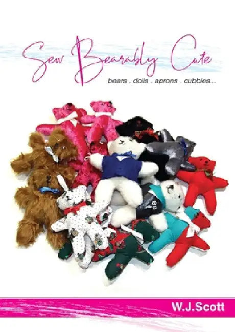Sew Bearably Cute by W. J. Scott