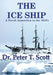 The Ice Ship by Peter T. Scott