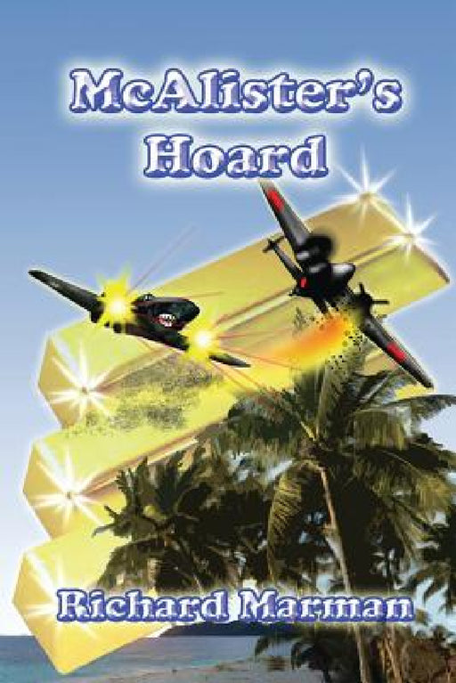 McAlister's Hoard by Richard Marman