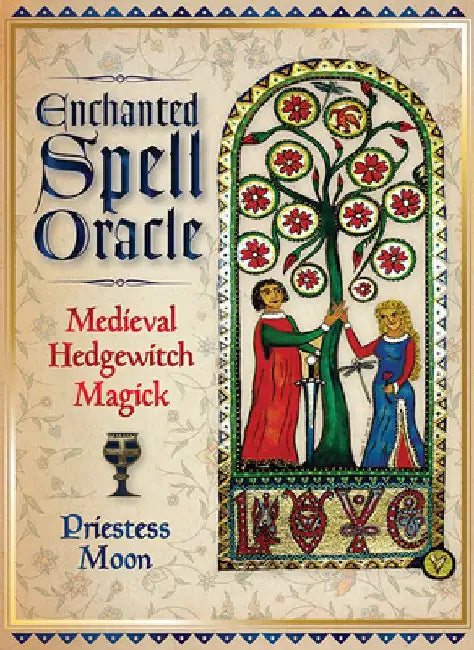 Enchanted Spell Oracle: Medieval Hedgewitch Magick [With Cards] by Priestess Moon