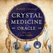 Crystal Medicine Oracle by Rachelle Charman
