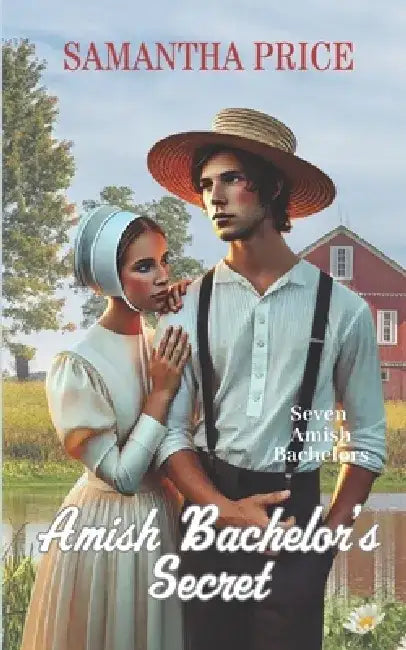 Amish Bachelor's Secret: Amish Romance by Samantha Price