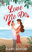 Love Me Do by Claire Boston