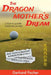 The Dragon Mother's Dream: A Year in La Jolla California Journal by Gerhard Fischer