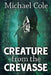 Creature From The Crevasse by Michael Cole