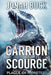 Carrion Scourge: Plague Of Monsters by Jonah Buck