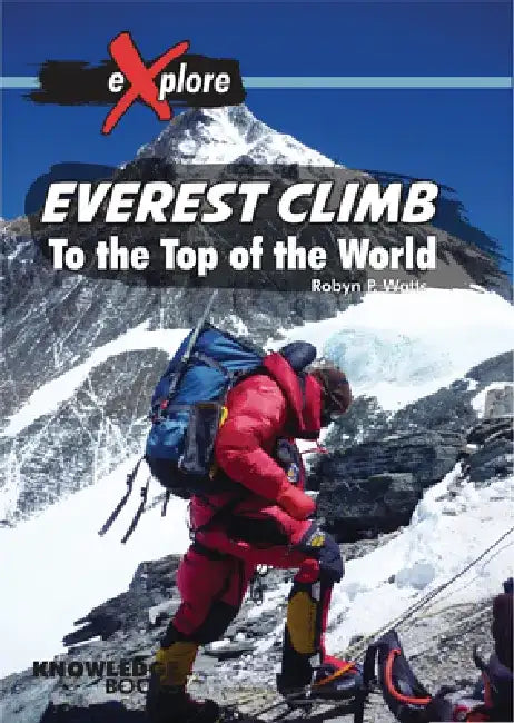 Everest Climb: To the Top of the World by Sharlene Coombs
