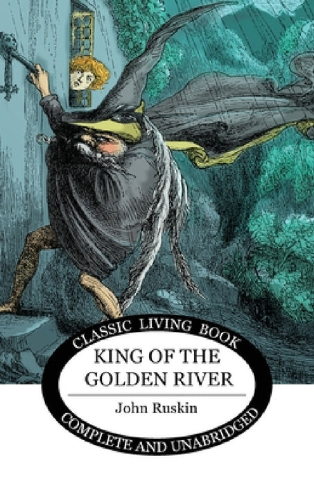 King of the Golden River by John Ruskin