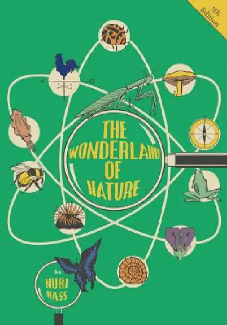 The Wonderland of Nature by Nuri Mass